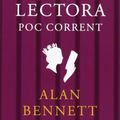 Cover Art for 9788499300900, Una lectora poc corrent by Alan Bennett