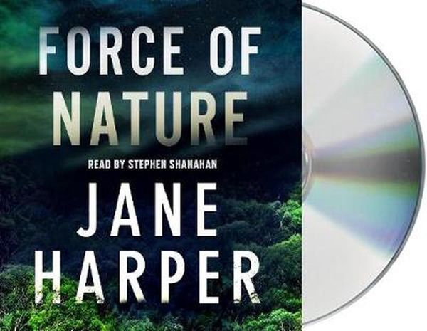 Cover Art for 9781427293138, Force of Nature by Jane Harper