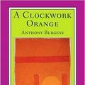 Cover Art for B01FIW6C56, A Clockwork Orange Publisher: W. W. Norton & Company by Anthony Burgess