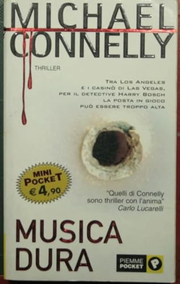 Cover Art for 9788838478123, Musica dura by Michael Connelly