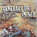 Cover Art for 9781550377309, Generals Die in Bed by Charles Yale Harrison