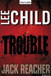 Cover Art for 9783764503550, Trouble by Lee Child, Wulf Bergner
