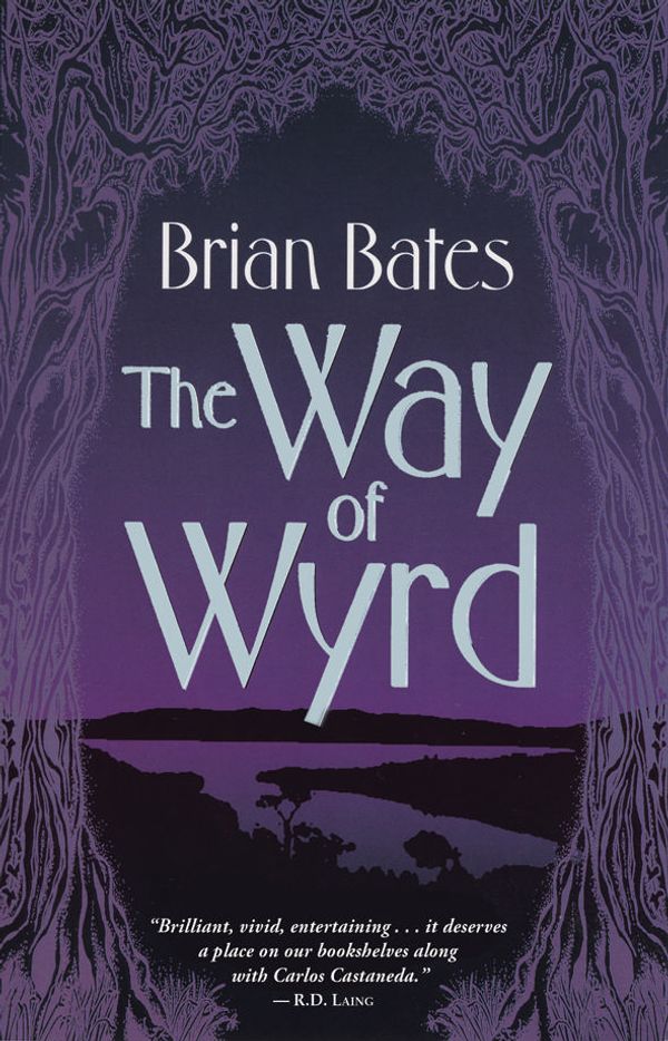 Cover Art for 9781401905019, The Way of Wyrd by Brian Bates