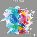 Cover Art for B08TTCK7KS, Child and Adolescent Psychotherapy: Making the Conscious Unconscious by Peter Blake