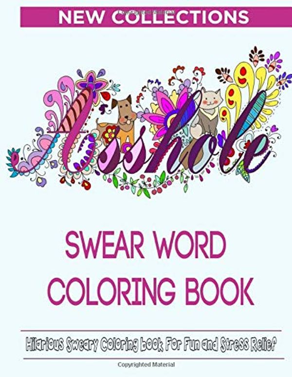 Cover Art for 9781951161170, Swear Word Coloring Book: Hilarious Sweary Coloring book For Fun and Stress Relief | New Collections by Timeline Publishers, Color Mom