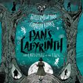 Cover Art for 9780062855886, Pan's Labyrinth: The Labyrinth of the Faun by Katherine Tegen Books