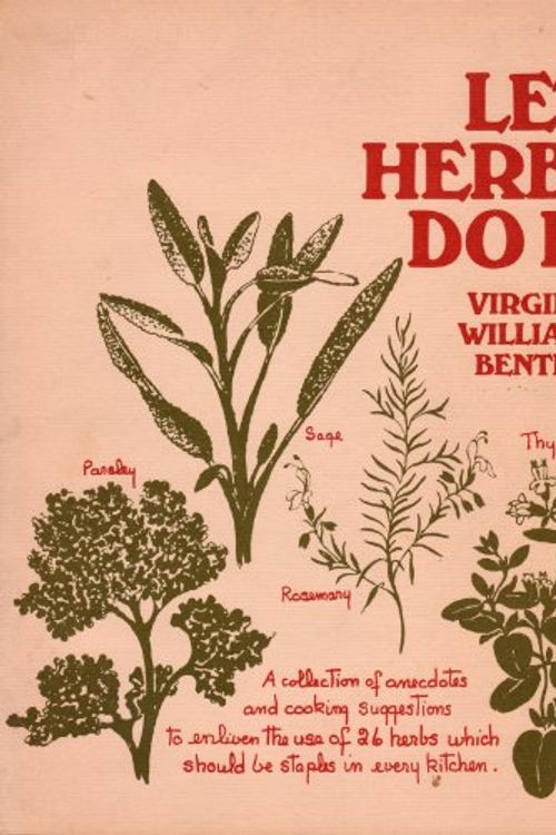 Cover Art for 9780395154786, Let Herbs Do It by Virginia Williams Bentley