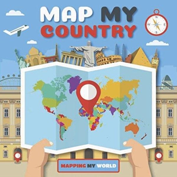 Cover Art for 9781786373212, Map My CountryMapping My World by Harriet Brundle
