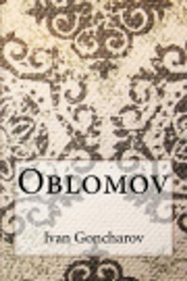 Cover Art for 9781976270437, Oblomov by Goncharov, Ivan