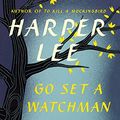 Cover Art for 9780606369312, Go Set a Watchman by Harper Lee