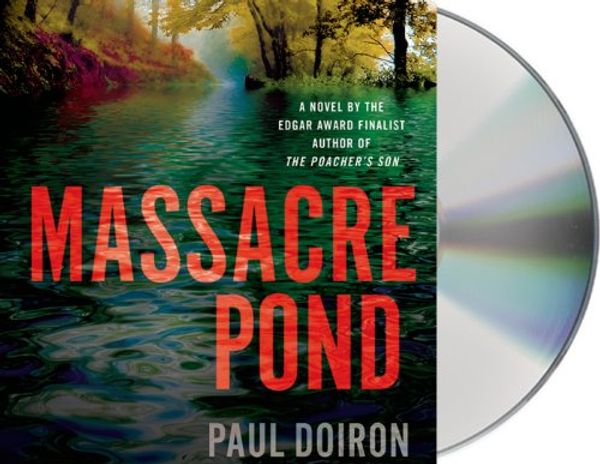 Cover Art for 9781427235183, Massacre Pond by Paul Doiron