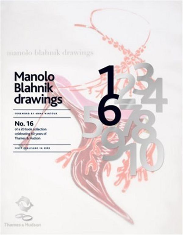 Cover Art for 9780500600269, Manolo Blahník Drawings (60th Anniversary Edition) by Andre Leon Talley