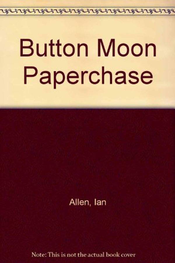 Cover Art for 9780423022209, Button Moon Paperchase by Ian Allen