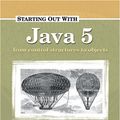 Cover Art for 9781576761717, Starting Out with Java 5 by Tony Gaddis