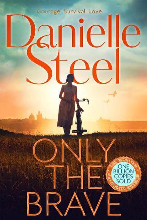 Cover Art for 9781529085785, Only the Brave by Danielle Steel