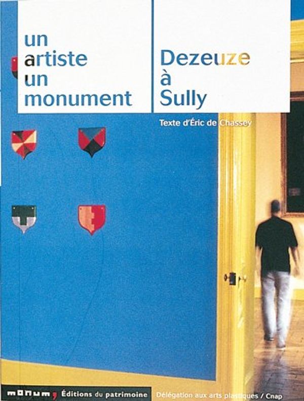 Cover Art for 9782858226825, Dezeuze à Sully by Eric de Chassey