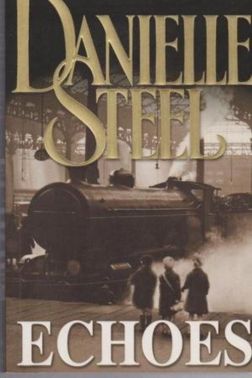 Cover Art for 9780593050200, Echoes by Danielle Steel