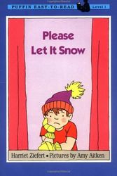 Cover Art for 9780140382945, Please Let it Snow by Harriet Ziefert