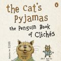 Cover Art for 9780141025162, The Cat's Pyjamas by Julia Cresswell