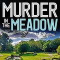Cover Art for B078WW1PBL, Murder in the Meadow by Faith Martin