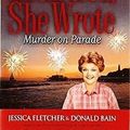 Cover Art for 9780739492130, Murder She Wrote: Murder on Parade (Large Print) by Jessica Fletcher; Donald Bain