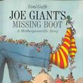 Cover Art for 9780688095321, Joe Giant's Missing Boot by Toni Goffe