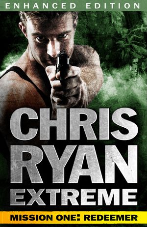 Cover Art for 9781444726626, Hard Target Mission 1: Chris Ryan Extreme Series 1 by Chris Ryan
