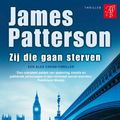 Cover Art for 9789022989760, Zij die gaan sterven by James B. Patterson