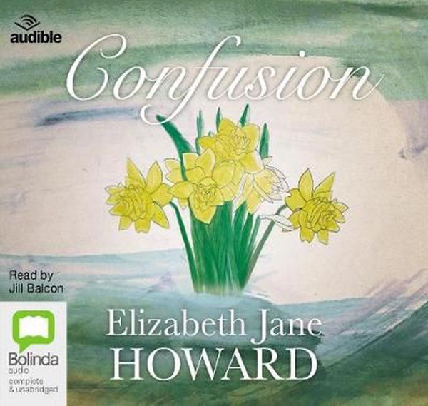 Cover Art for 9781489386519, Confusion (The Cazalet Chronicles (3)) by Elizabeth Jane Howard