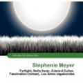 Cover Art for 9786135825480, Stephenie Meyer by Columba Sara Evelyn