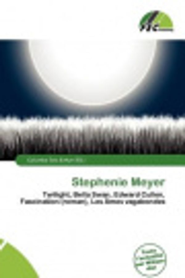 Cover Art for 9786135825480, Stephenie Meyer by Columba Sara Evelyn