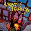Cover Art for 9780312873684, Night of Madness by Lawrence Watt-Evans