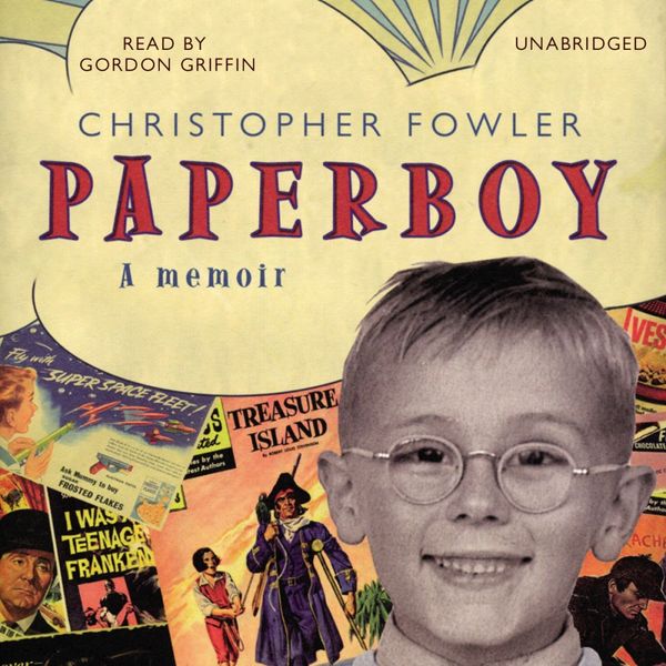 Cover Art for 9781448154678, Paperboy by Christopher Fowler