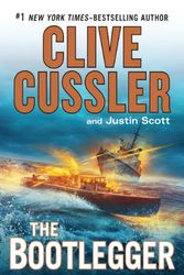 Cover Art for 9781410464033, The Bootlegger by Clive Cussler, Justin Scott