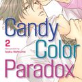 Cover Art for 9781974712168, Candy Color Paradox, Vol. 2 (Yaoi Manga) by Isaku Natsume