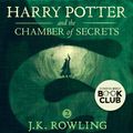 Cover Art for 9781781102640, Harry Potter and the Chamber of Secrets by J.K. Rowling