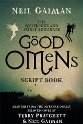 Cover Art for 9781472261250, The Quite Nice and Fairly Accurate Good Omens Script Book by Neil Gaiman