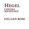 Cover Art for 9780485120363, Hegel: Contra Sociology by Gillian Rose