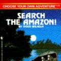 Cover Art for 9780553563924, Search the Amazon! (Choose your own adventure) by Doug Wilhelm