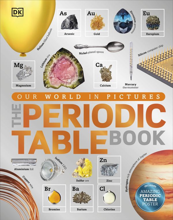 Cover Art for 9780241240434, The Periodic Table BookA Visual Encyclopedia of the Elements by DK