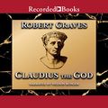 Cover Art for B0015SNJ9K, Claudius the God by Robert Graves