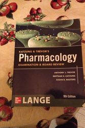 Cover Art for 9780071701556, Katzung and Trevor's Pharmacology Examination and Board Review by Anthony Trevor, Bertram Katzung, Susan Masters