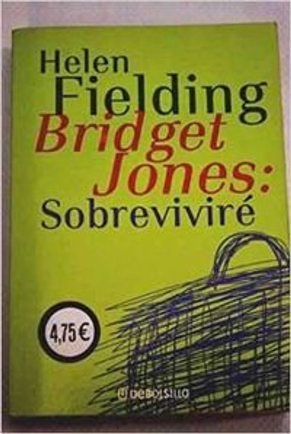 Cover Art for 9788497590341, Bridget Jones: sobreviviré by Helen Fielding