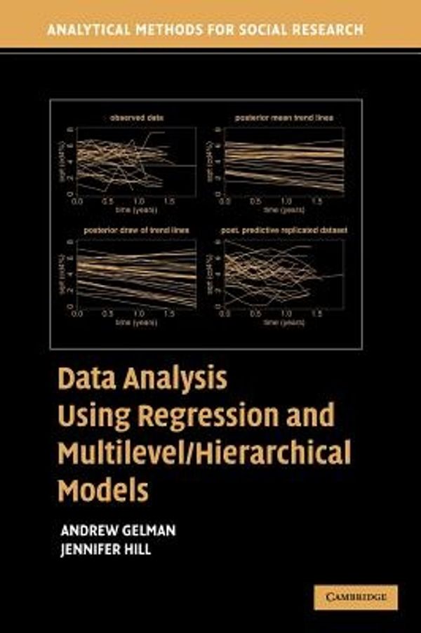 Cover Art for 9780521867061, Data Analysis Using Regression and Multilevel / Hierarchical Models by Andrew Gelman, Jennifer Hill