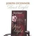 Cover Art for 9780792777212, Ghost Light by O'Connor, Joseph