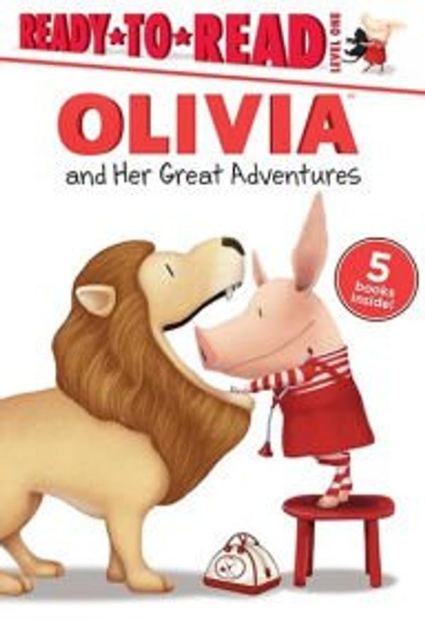 Cover Art for 9781435143166, Olivia and Her Great Adventures by Ian Falconer; Emily Sollinger; Ellie O'Ryan; Veera Hiranandani