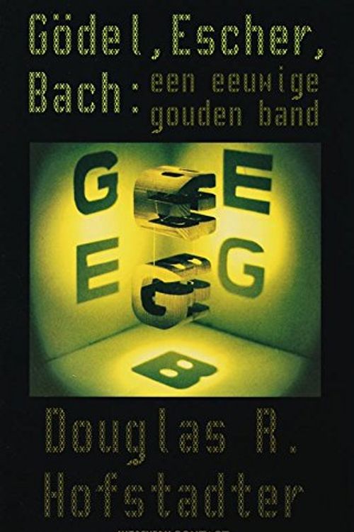 Cover Art for 9789025427269, Godel, Escher, Bach / druk 1 by Douglas Hofstadter