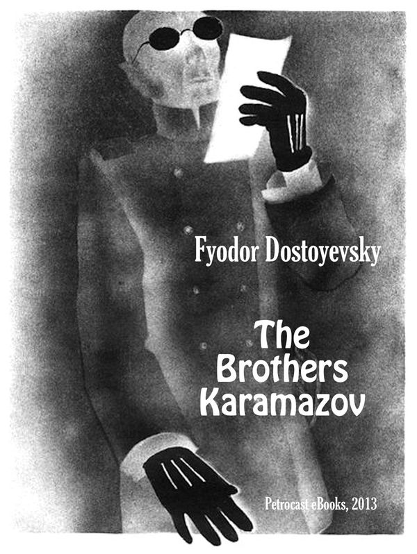 Cover Art for 1230000102014, The Brothers Karamazov by Fyodor Dostoyevsky