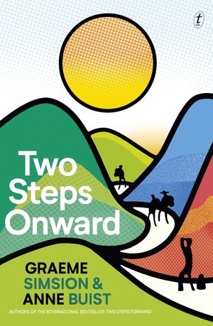 Cover Art for 9781922330697, Two Steps Onward by Graeme Simsion, Anne Buist