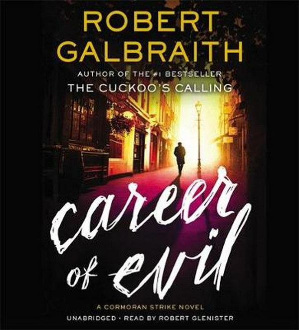 Cover Art for 9781478962663, Career of Evil: Cormoran Strike Book 3 by Robert Galbraith